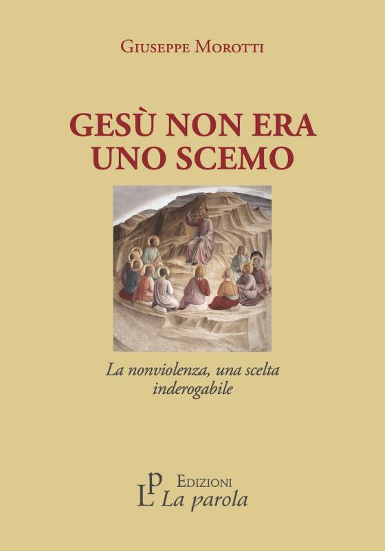 Gesu' non era uno scemo