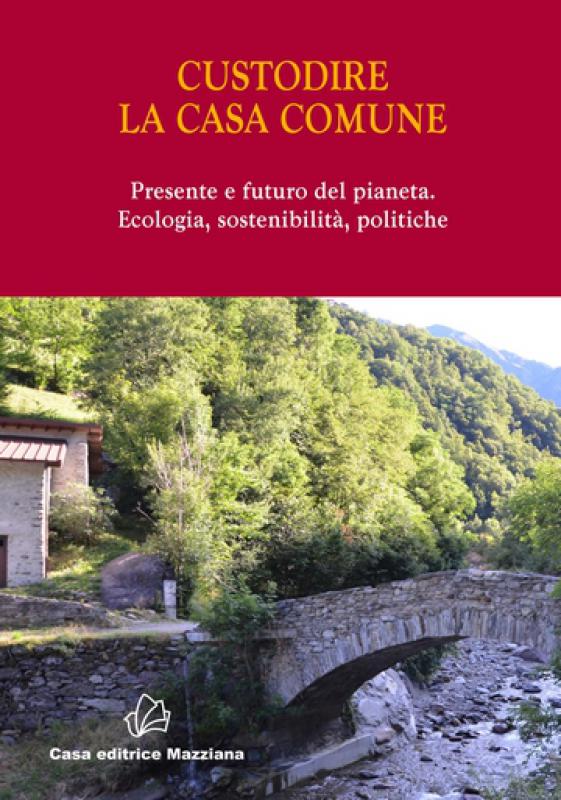 Custodire la casa comune