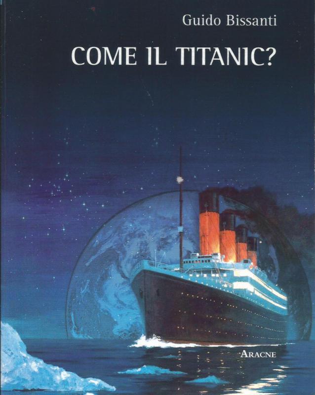 Come il Titanic?