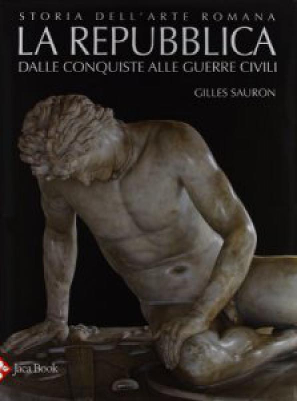 Cosi la Grecia conquistò Roma
   2° volume - La Repubblica