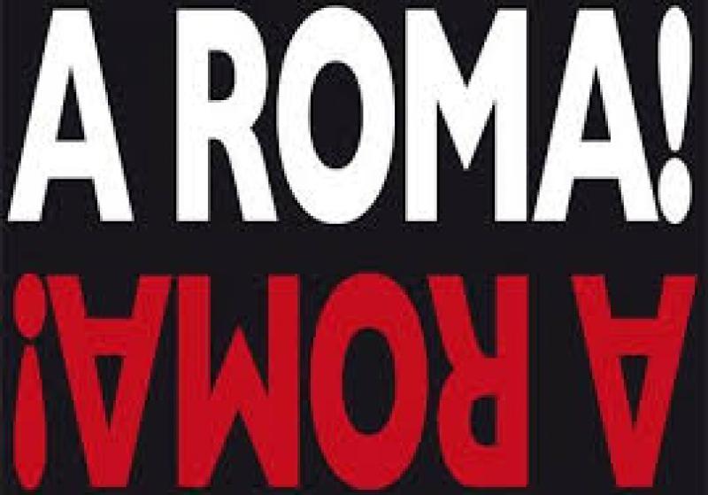 A Roma !  A Roma !