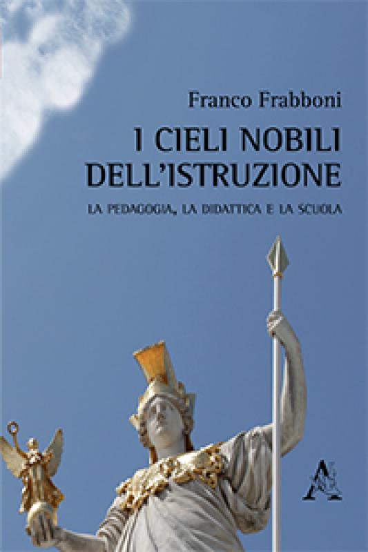I cieli nobili dell'istruzione