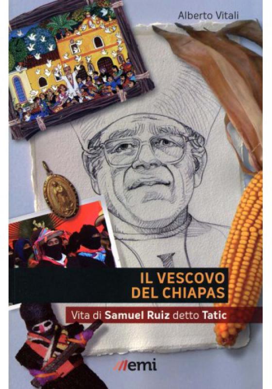 IL vescovo del Chiapas