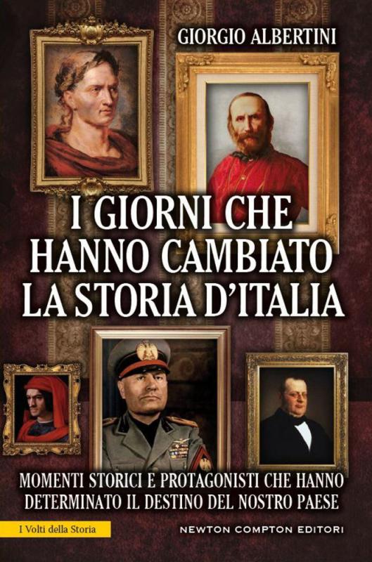 I giorni che hanno cambiato   
la storia d'Italia